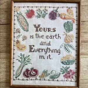 VTG Cross Stitch 'Yours is the Earth and Everything In It' Framed 11.5 x 14.5”